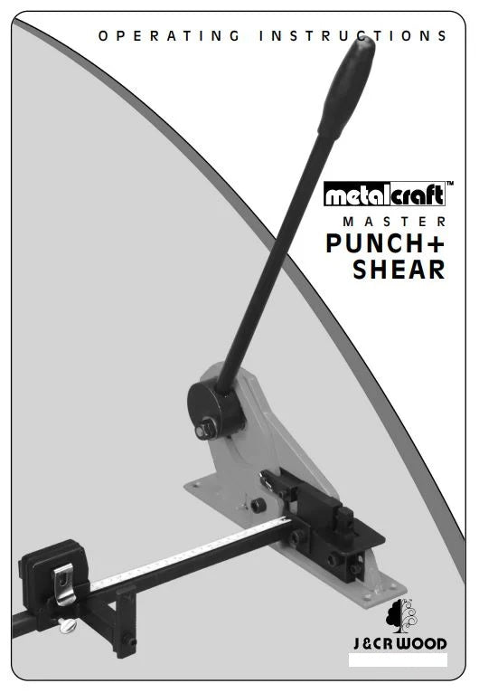 Operating Instructions for Metalcraft Master Punch and Shear Tool