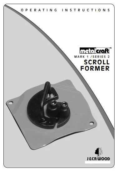 Operating Instructions for Metalcraft Scroll Bender MK1/2 Former