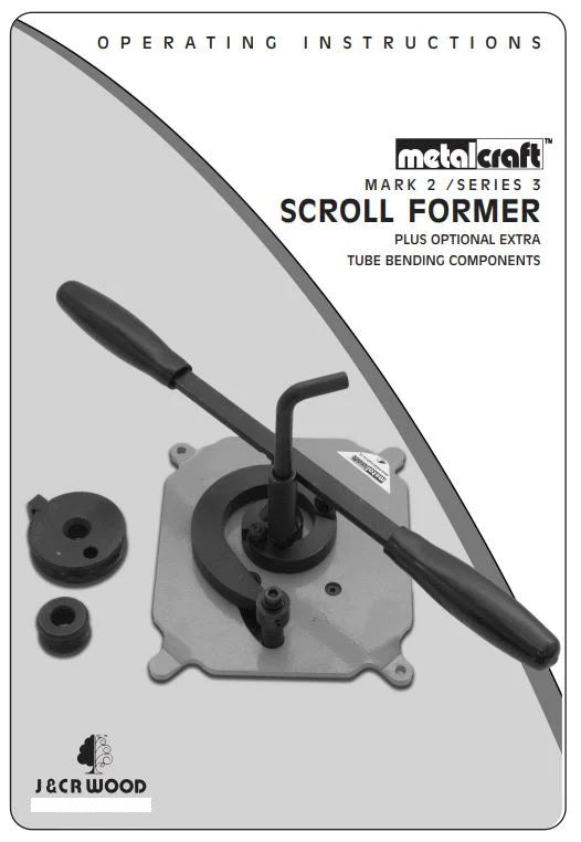 Operating Instructions for Metalcraft Scroll Bender MK2/3 Former
