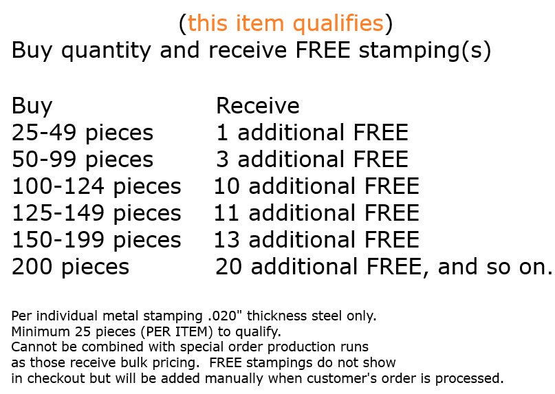 This item qualifies for Buy quantity and receive FREE stamping(s)