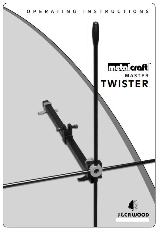 Operating Instructions for Metalcraft Master Twister