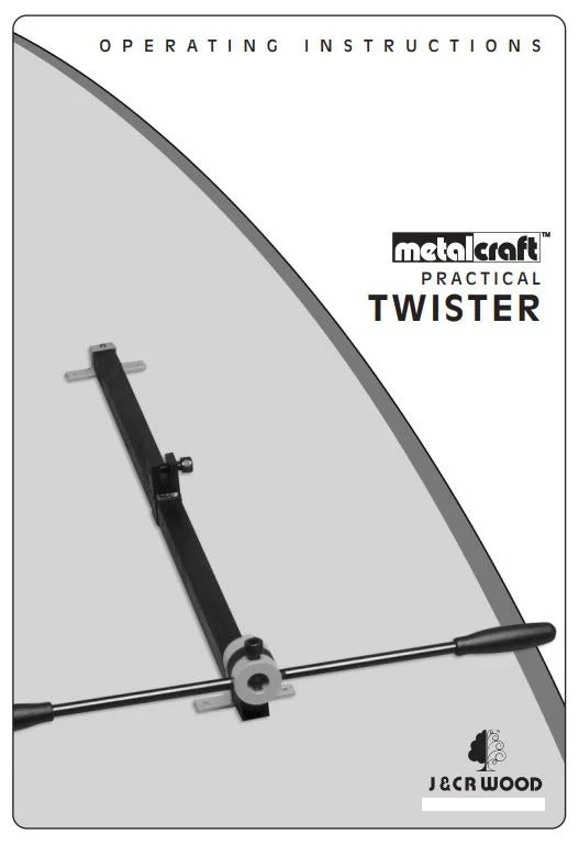 Operating Instructions for Metalcraft Practical Twister